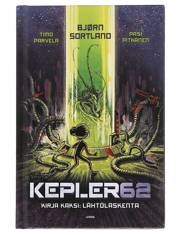 Kepler62. Kirja kaksi, Lähtölaskenta - Parvela, Timo - Lastenkirjat - 10105476181 - 0