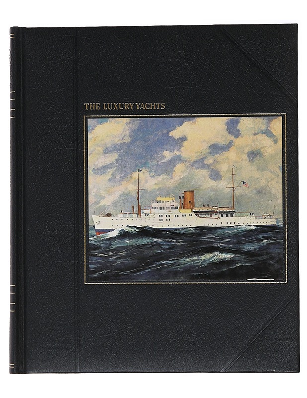 The Luxury Yachts - John Rousmaniere - Historiakirjat - 10105476225 - 0