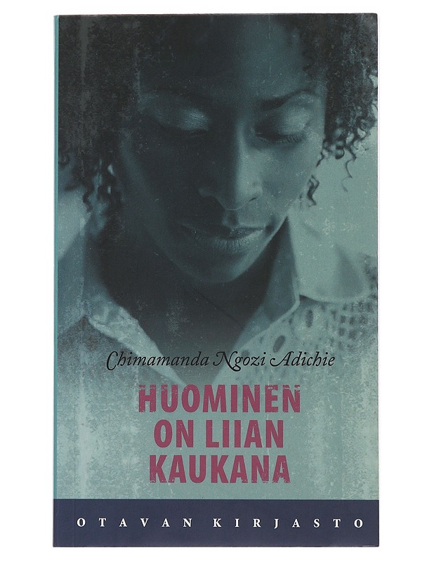 Huominen on liian kaukana - Adichie, Chimamanda Ngozi - Romaanit ja novellit - 10105476268 - 0