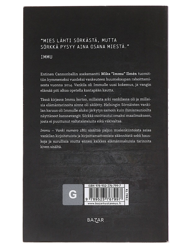 Immu : vanki numero 1861 - Ilmén, Mika - Elämäkerrat ja muistelmat - 10105476298 - 1