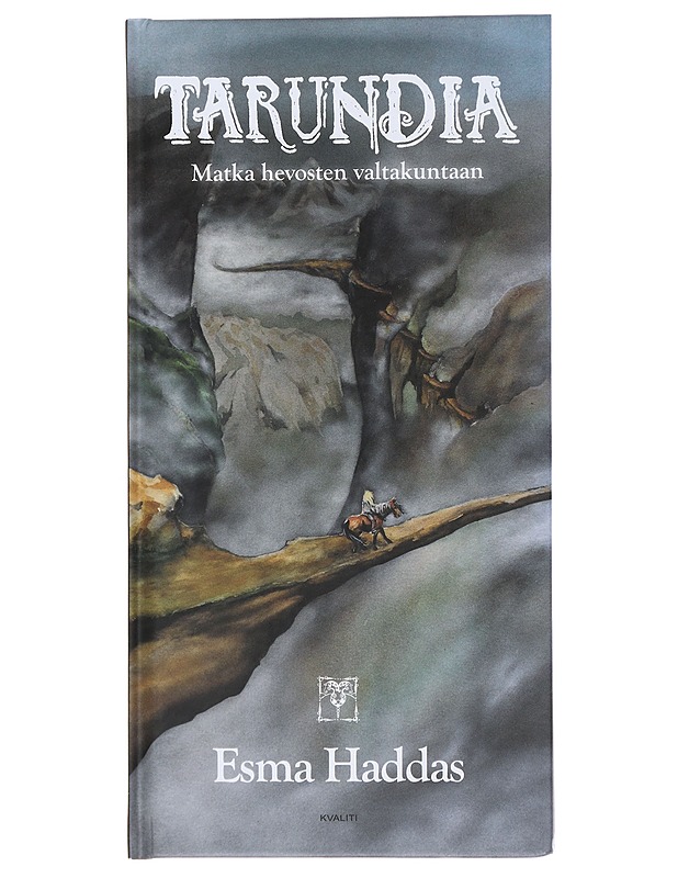 Tarundia : matka hevosten valtakuntaan - Haddas, Esma - Lastenkirjat - 10105476316 - 0
