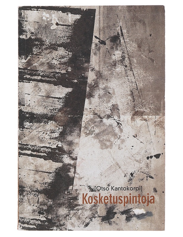 Kosketuspintoja : viisikymmentäyksi suomalaista nykytaiteilijaa - Kantokorpi, Otso - Tietokirjat ja oppaat - 10105476335 - 0