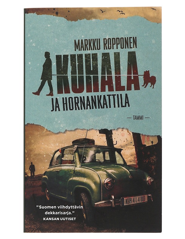 Kuhala ja hornankattila - Markku Ropponen - Jännitys ja dekkarit - 10105476337 - 0