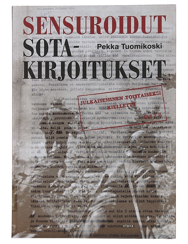 Sensuroidut sotakirjoitukset - Pekka Tuomikoski - Historiakirjat - 10105476341 - 0