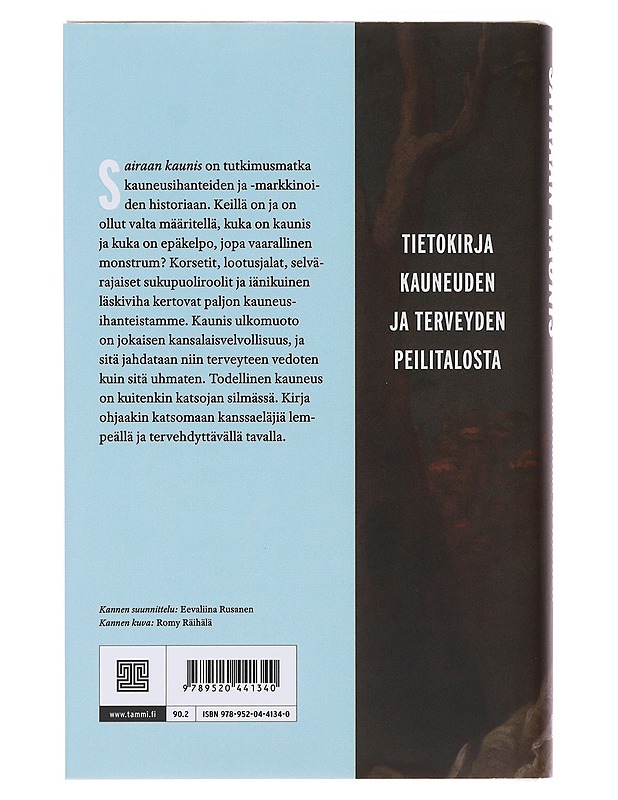 Sairaan kaunis - Juha Matias Lehtonen - Historiakirjat - 10105476354 - 1
