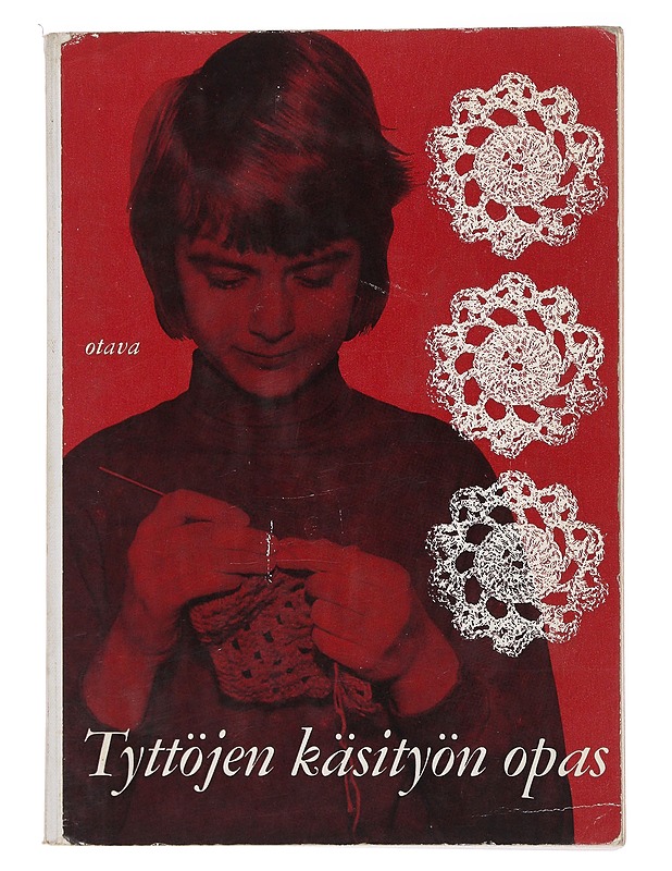 Tyttöjen käsityön opas - Käsityökirjat - 10105476365 - 0
