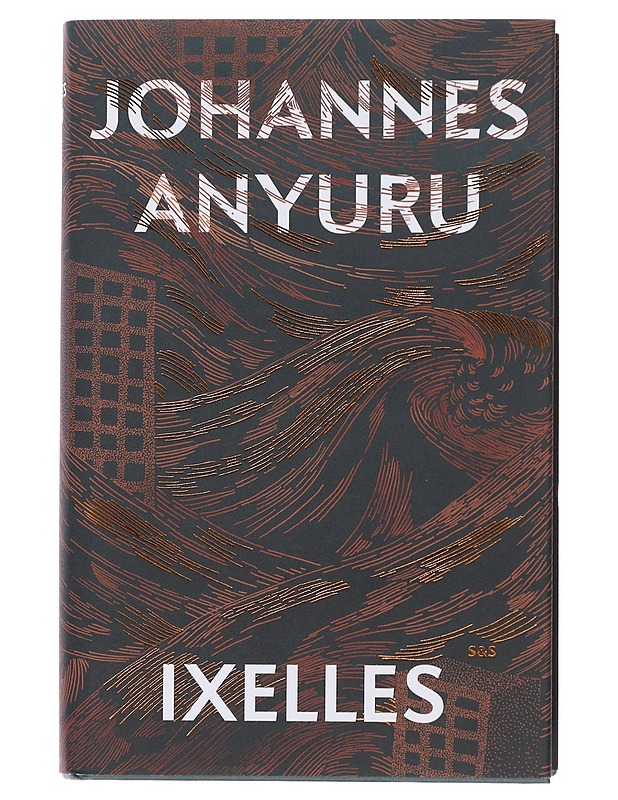 Ixelles - Anyuru, Johannes - Romaanit ja novellit - 10105476366 - 0