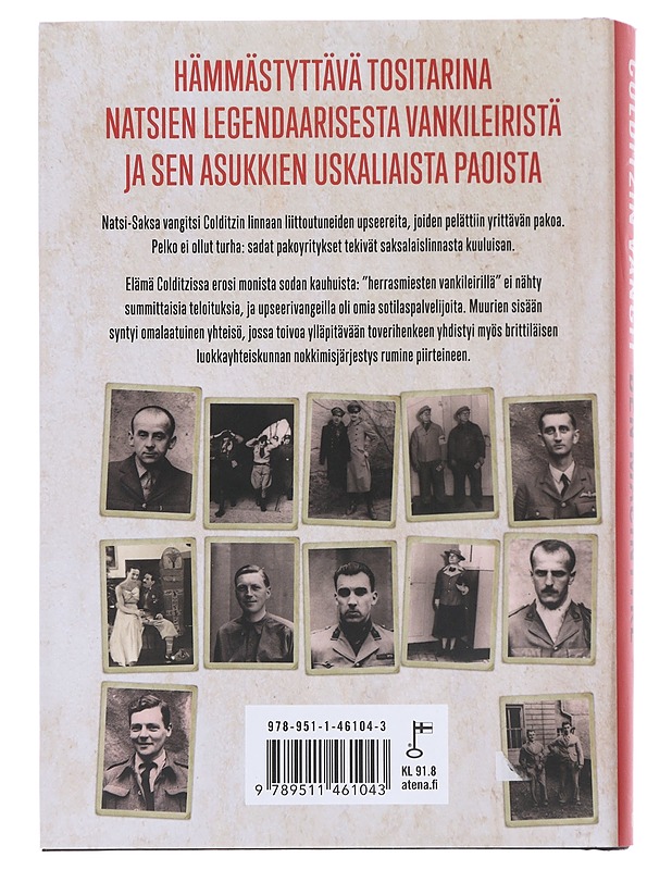 Colditzin vangit : Natsi-Saksan erikoisimman upseerivankileirin tarina - Macintyre, Ben - Historiakirjat - 10105476370 - 1