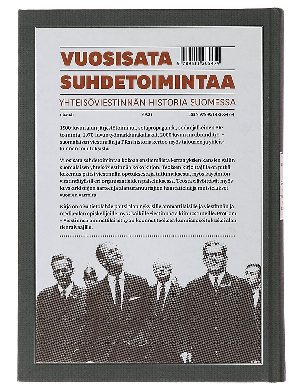 Vuosisata suhdetoimintaa : yhteisöviestinnän historia Suomessa - Melgin, Elina - Historiakirjat - 10105476375 - 1