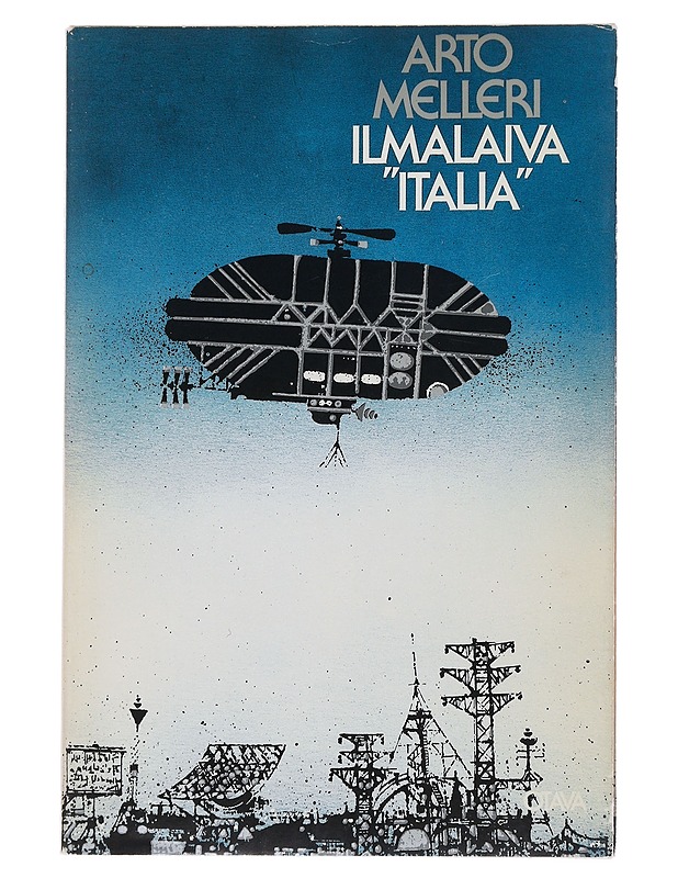 Ilmalaiva "Italia" : runoja - Arto Melleri - Romaanit ja novellit - 10105476424 - 0