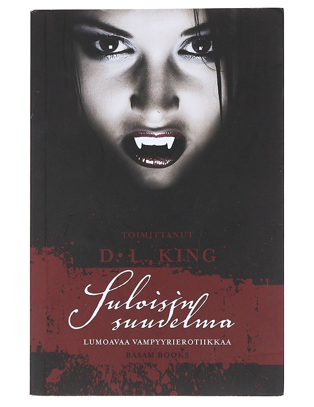 Suloisin suudelma : lumoavaa vampyyrierotiikkaa - King, D. L. - Romaanit ja novellit - 10105476450 - 0