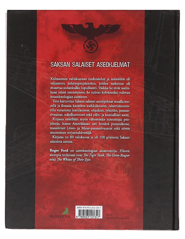 Saksan salaiset aseet toisessa maailmansodassa - Ford, Roger - Historiakirjat - 10105476485 - 1