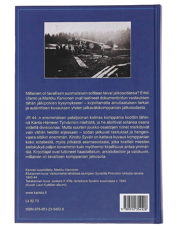 Kirottu Syväri : hämäläiskomppanian jatkosota - Ulamo, Erkki - Historiakirjat - 10105476501 - 1