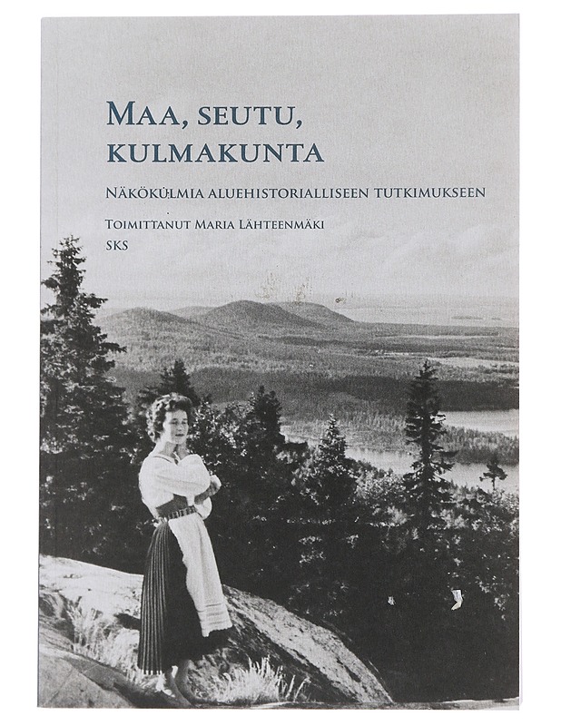 Maa, seutu, kulmakunta : näkökulmia aluehistorialliseen tutkimukseen - Lähteenmäki, Maria - Tietokirjat - 10105476556 - 0