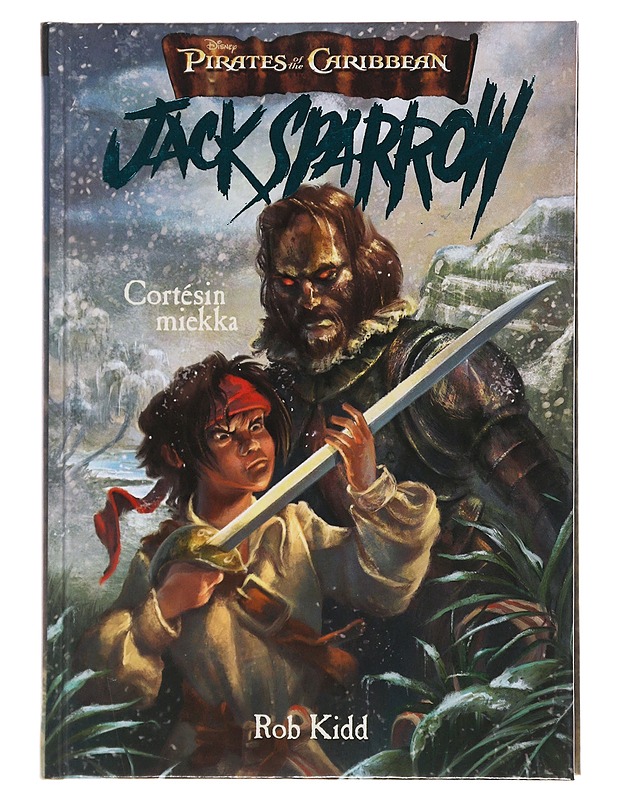 Cortésin miekka - Kidd, Rob - Nuorten kirjat - 10105476561 - 0