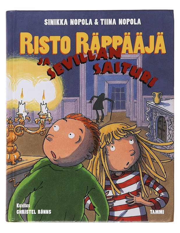 Risto Räppääjä ja Sevillan saituri - Nopola, Sinikka - Lastenkirjat - 10105476564 - 0