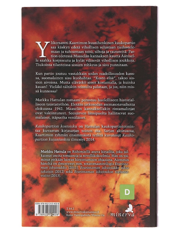 Kaukopartion kostoisku - Markku Hattula - Romaanit ja novellit - 10105476580 - 1