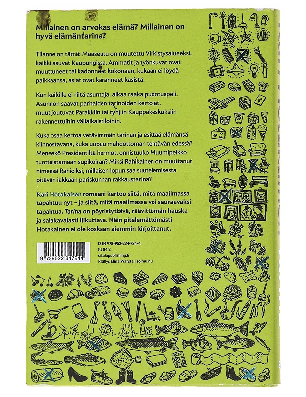 Tarina - Kari Hotakainen - Romaanit ja novellit - 10105476596 - 1