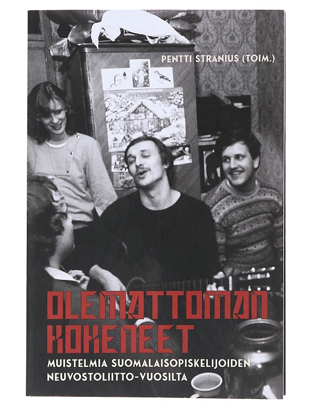 Olemattoman kokeneet - Pentti Stranius - Elämäkerrat ja muistelmat - 10105476611 - 0