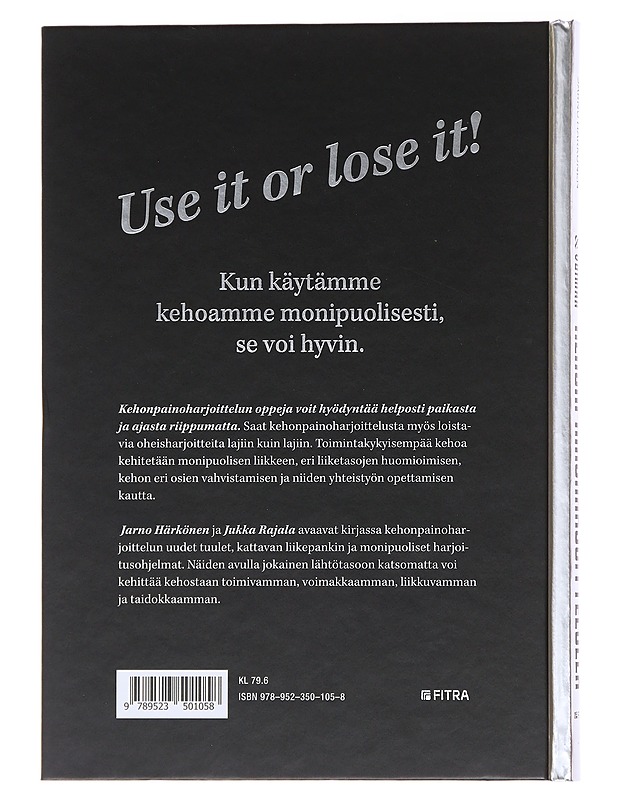 Taitoa & voimaa kehonpainoharjoittelulla - Rajala, Jukka - Tietokirjat ja oppaat - 10105476616 - 1