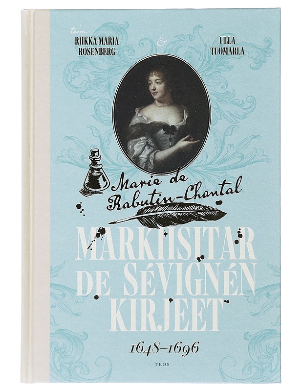 Markiisitar de Sévignén kirjeet 1648-1696 - Sévigné, Marie de Rabutin-Chantal - Elämäkerrat ja muistelmat - 10105476620 - 0