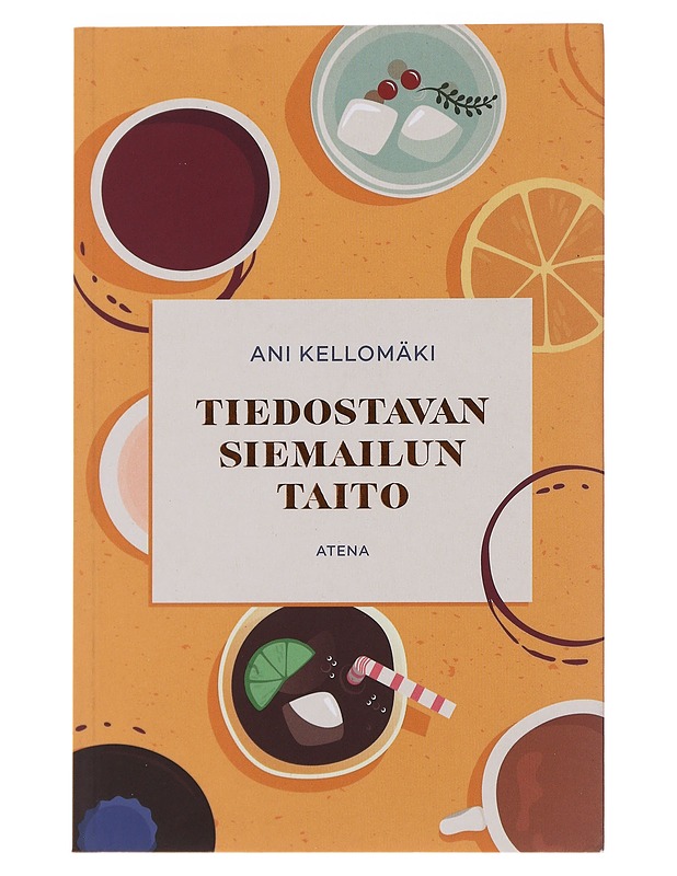 Tiedostavan siemailun taito - Ani Kellomäki - Tietokirjat ja oppaat - 10105476632 - 0