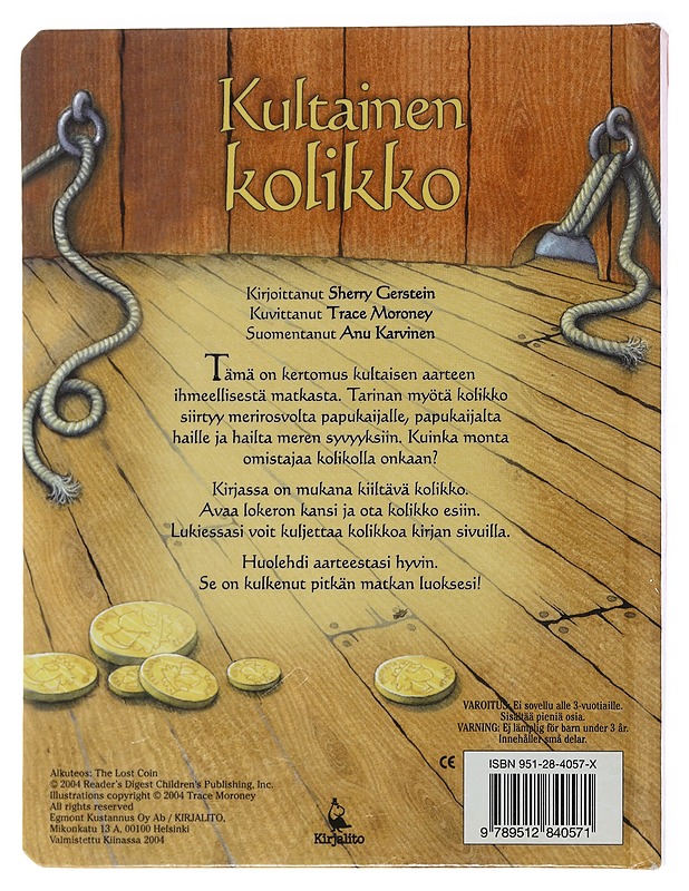 Kultainen kolikko - Gerstein, Sherry - Lastenkirjat - 10105476661 - 1