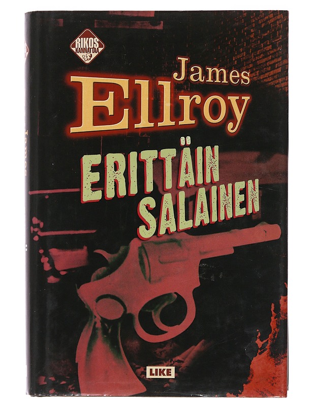 Erittäin salainen - Ellroy, James - Jännitys ja dekkarit - 10105476668 - 0