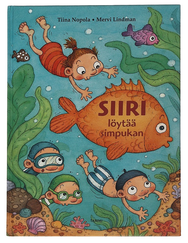 Siiri löytää simpukan - Nopola, Tiina - Lastenkirjat - 10105476671 - 0