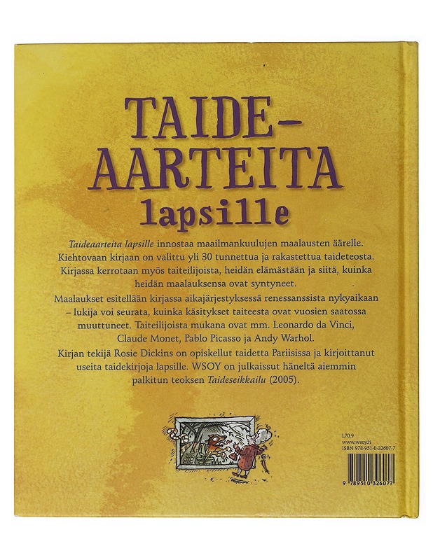 Taideaarteita lapsille - Dickins, Rosie - Tietokirjat ja oppaat - 10105476675 - 1