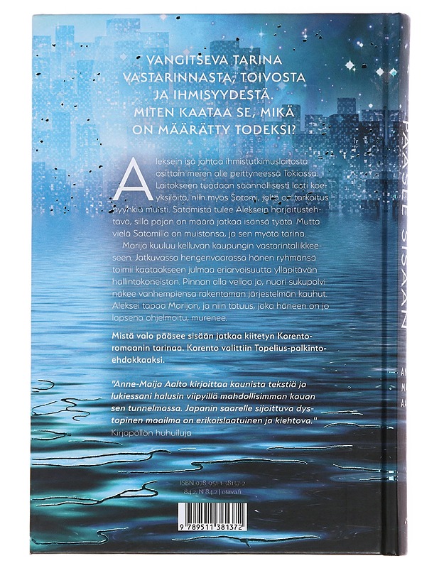 Mistä valo pääsee sisään - Anne-Maija Aalto - Fantasia- ja scifi - 10105476688 - 1