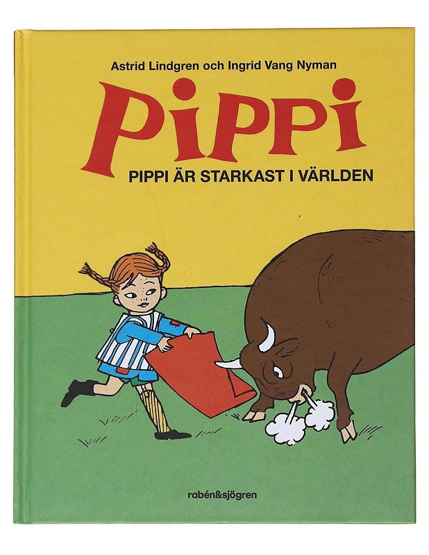 Pippi är starkast i världen - Lindgren, Astrid - Lastenkirjat - 10105476735 - 0
