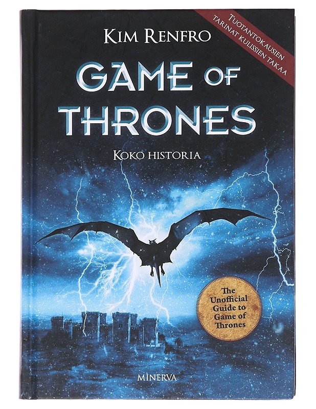 Game of Thrones : koko historia - Renfro, Kim - Fantasia- ja scifi - 10105476746 - 0