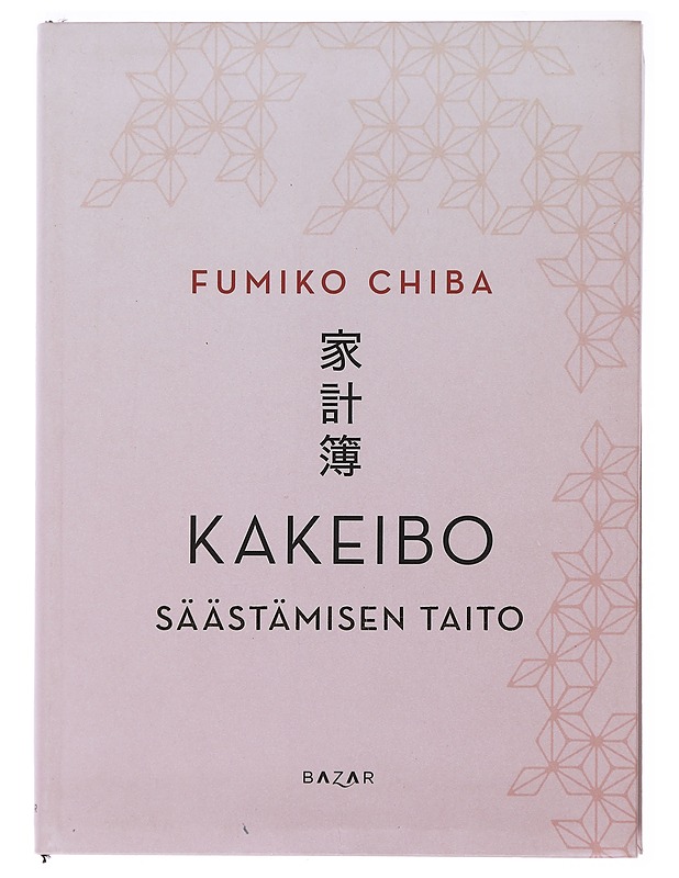 Kakeibo : säästämisen taito - Chiba, Fumiko - Tietokirjat ja oppaat - 10105476765 - 0
