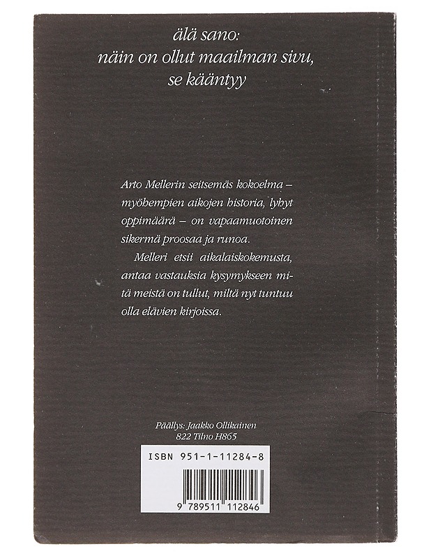 Elävien kirjoissa : myöhempien aikojen historia, lyhyt oppimäärä - Arto Melleri - Romaanit ja novellit - 10105476768 - 1