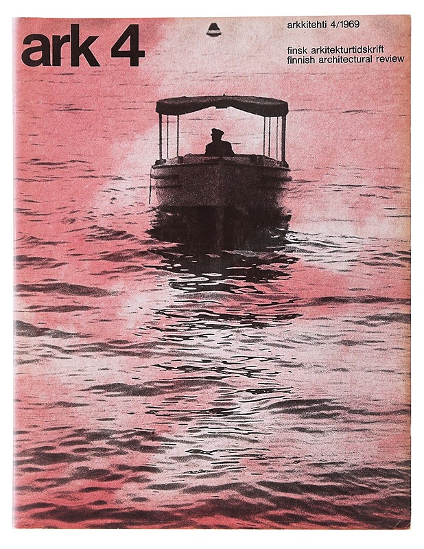 Arkkitehti n:o 4/1969 - Lehdet - 10105476783 - 0