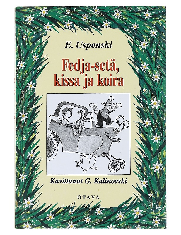 Fedja-setä, kissa ja koira - Uspenski, E. - Lastenkirjat - 10105476789 - 0