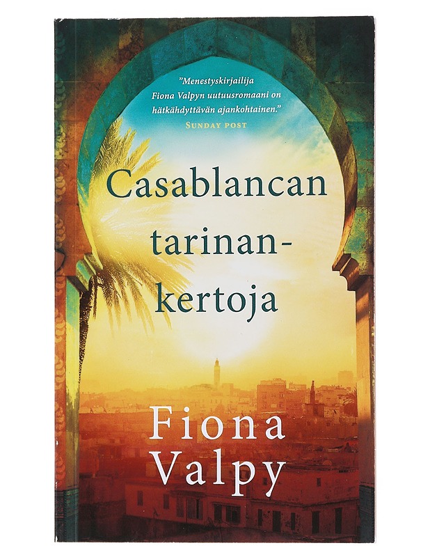 Casablancan tarinankertoja - Valpy, Fiona - Romaanit ja novellit - 10105476809 - 0