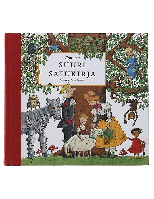 Tammen suuri satukirja - Lumme, Leena - Lastenkirjat - 10105476861 - 0