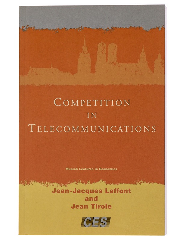 Competition in telecommunications - Laffont, Jean-Jacques - Tietokirjat ja oppaat - 10105476879 - 0