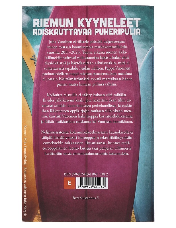 Ennenkuulumaton matkapäiväkirja : 2011-2023 - Juha Vuorinen - Romaanit ja novellit - 10105476925 - 1