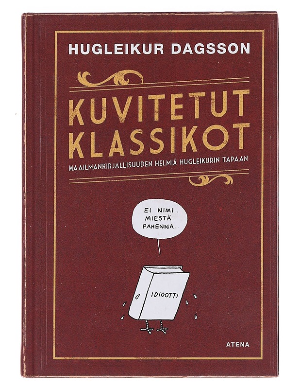 Kuvitetut klassikot - Hugleikur Dagsson - Sarjakuvat - 10105476935 - 0