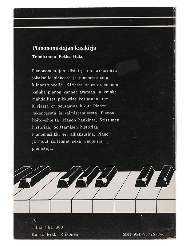 Pianonomistajan käsikirja - Hako, Pekka - Tietokirjat ja oppaat - 10105476944 - 1