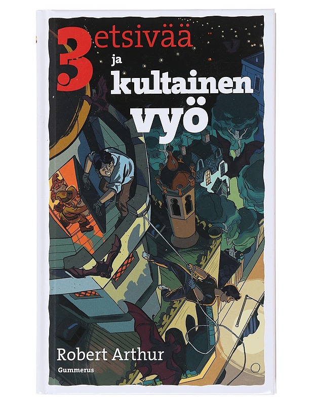 3 etsivää ja kultainen vyö - Arthur, Robert - Jännitys ja dekkarit - 10105476985 - 0