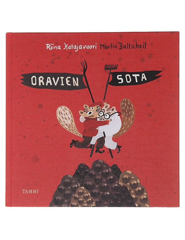 Oravien sota - Katajavuori, Riina - Lastenkirjat - 10105477094 - 0