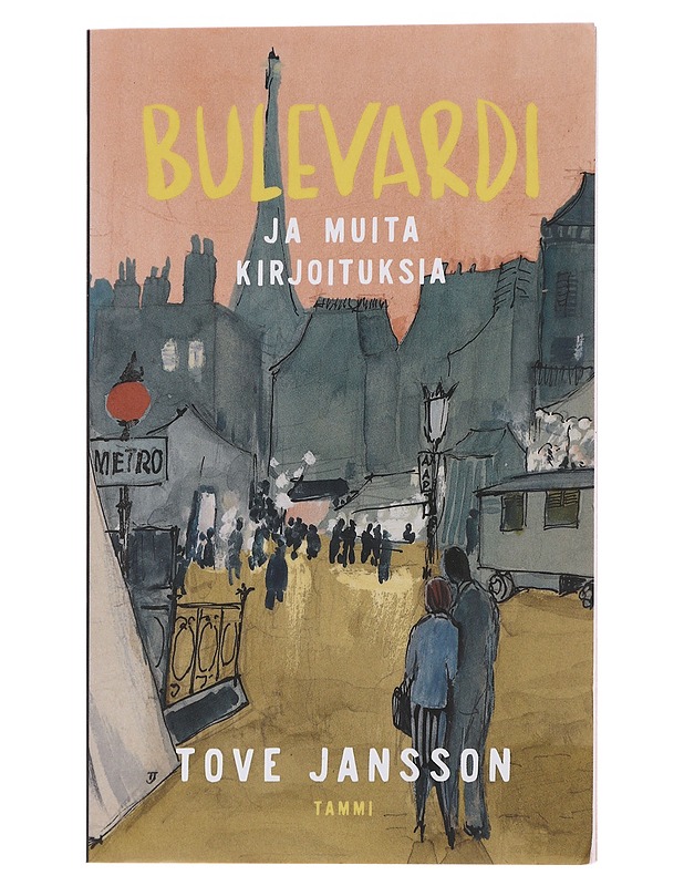 Bulevardi ja muita kirjoituksia - Jansson, Tove - Romaanit ja novellit - 10105477119 - 0