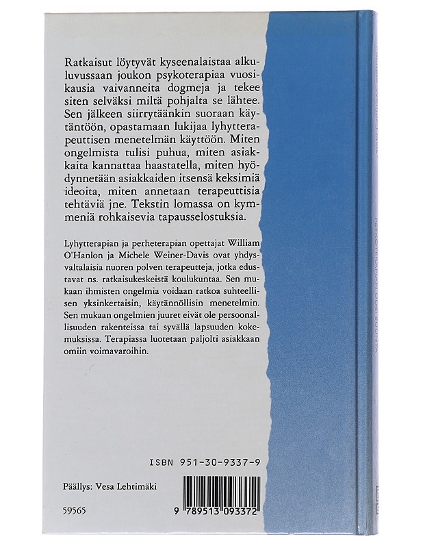 Ratkaisut löytyvät : psykoterapian uusi suunta - William O'Hanlon - Hyvinvointikirjat - 10105477150 - 1