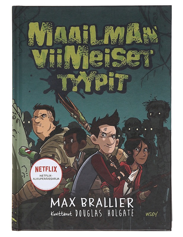 Maailman viimeiset tyypit. 1 - Brallier, Max - Lastenkirjat - 10105477175 - 0