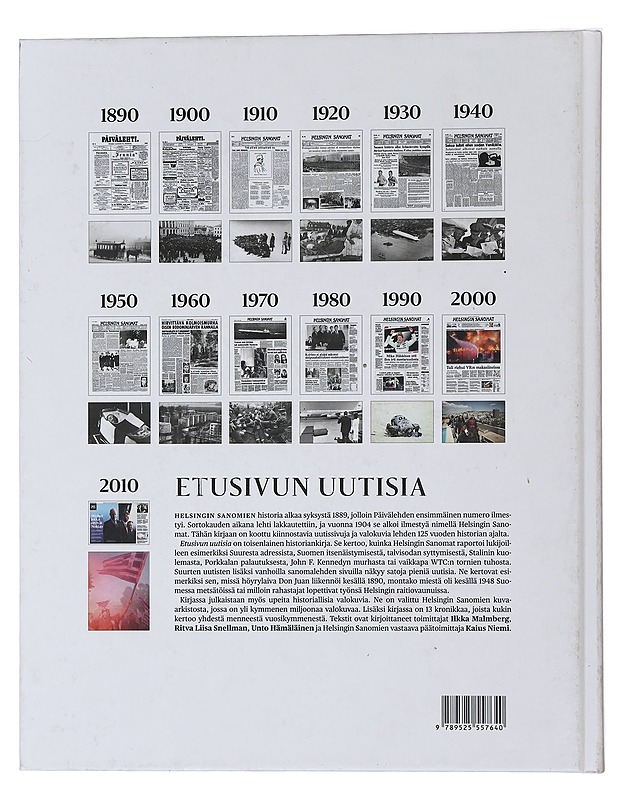 Etusivun uutisia : Helsingin Sanomat : uutissivuja ja valokuvia 125 vuoden ajalta - Historiakirjat - 10105477333 - 1