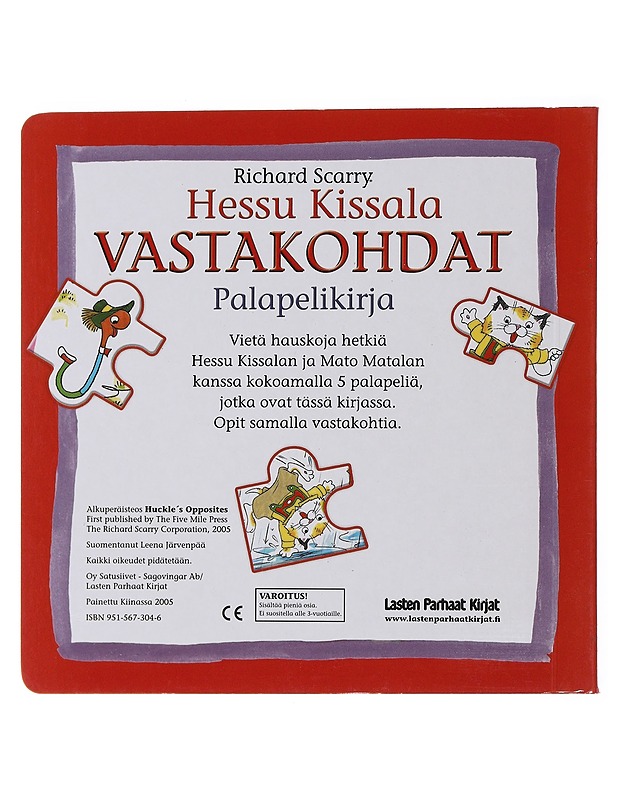 Hessu Kissala : vastakohdat - Scarry, Richard - Lastenkirjat - 10105477343 - 1